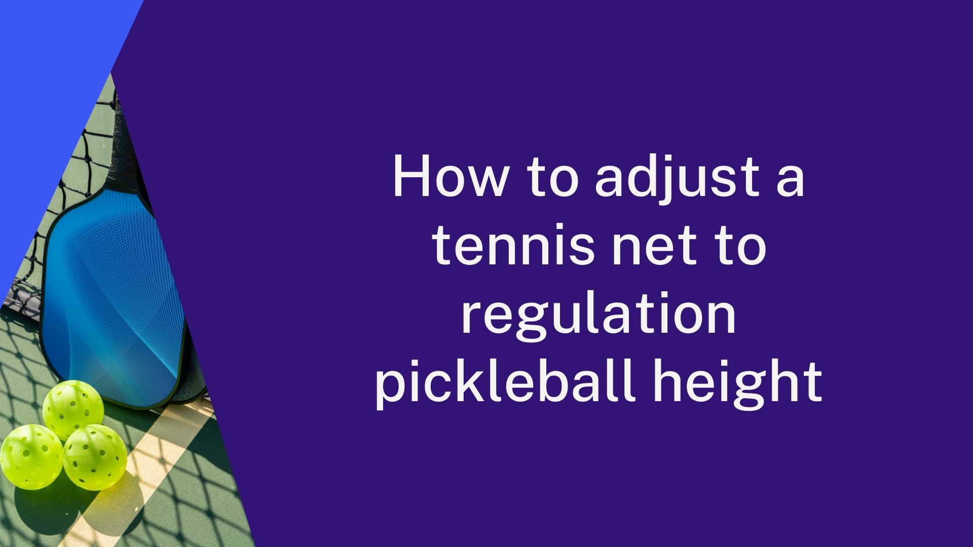 Mastering the Game: How to Adjust a Tennis Net to Regulation Pickleball ...